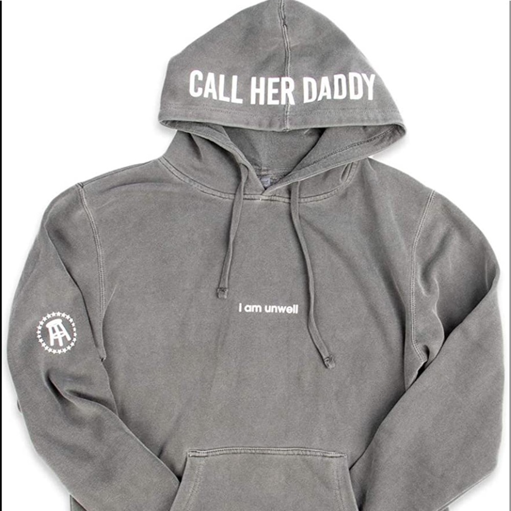 CallHerDaddy I am unwell hoodie